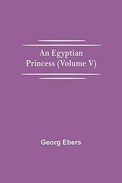 portada An Egyptian Princess (Volume v) (in English)