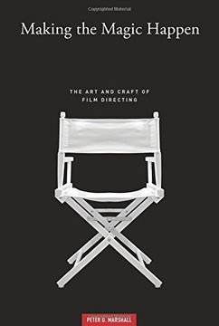 portada MAKING THE MAGIC HAPPEN: The Art and Craft of Film Directing (in English)