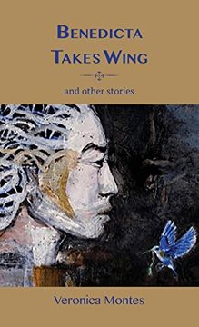 portada Benedicta Takes Wing and Other Stories