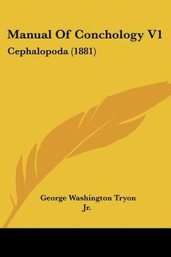 portada manual of conchology v1: cephalopoda (1881) (en Inglés)