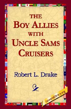 portada the boy allies with uncle sams cruisers (en Inglés)