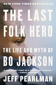 portada The Last Folk Hero: The Life and Myth of bo Jackson 