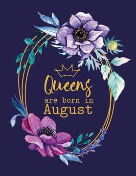portada Queens Are Born in August (en Inglés)