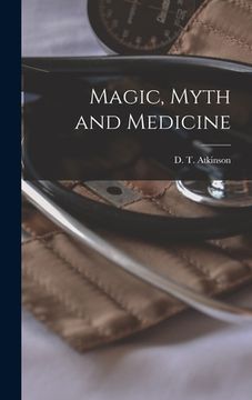 portada Magic, Myth and Medicine (en Inglés)