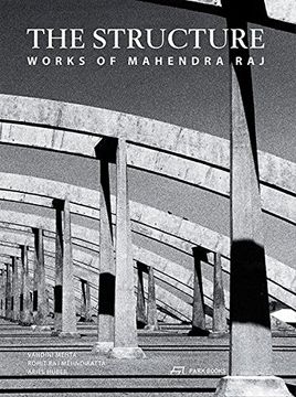 portada The Structure: Works of Mahendra Raj (en Inglés)
