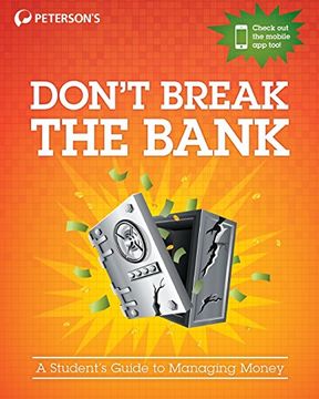 portada Don't Break the Bank: A Student's Guide to Managing Money (en Inglés)