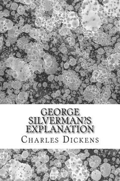 portada George Silverman's explanation: (Charles Dickens Classics Collection) (en Inglés)