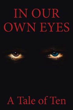 portada In Our Own Eyes (en Inglés)