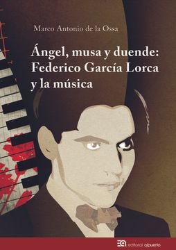 portada Ángel, Musa y Duende: Federico García Lorca y la Música