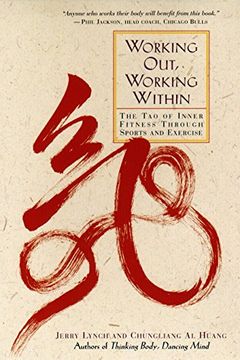 portada Working Out, Working Within: The tao of Inner Fitness Through Sports and Exercise 