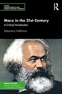 portada Marx in the 21St Century: A Critical Introduction (Ethics, Human Rights and Global Political Thought) (in English)