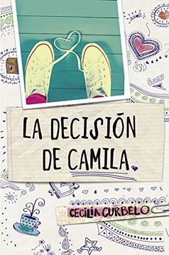 La Decisión De Camila (narrativa Juvenil, Band 105138)