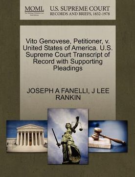 portada vito genovese, petitioner, v. united states of america. u.s. supreme court transcript of record with supporting pleadings (en Inglés)