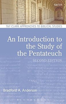 portada An Introduction to the Study of the Pentateuch (T&T Clark Approaches to Biblical Studies) 