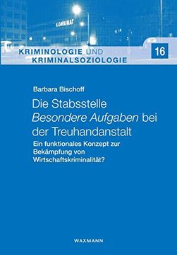portada Die Stabsstelle Besondere Aufgaben bei der Treuhandanstalt (in German)