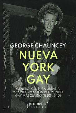 portada George Chauncey Nueva York gay