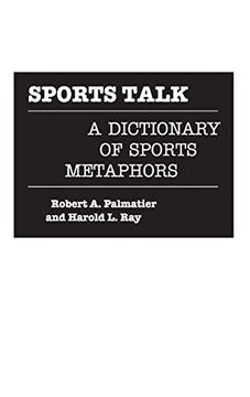 portada Sports Talk: A Dictionary of Sports Metaphors (en Inglés)