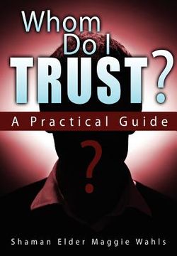 portada who can i trust? a practical guide (en Inglés)