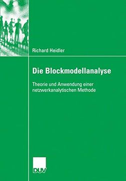 portada Die Blockmodellanalyse: Theorie und Anwendung Einer Netzwerkanalytischen Methode (en Alemán)