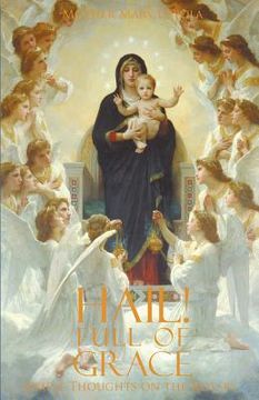 portada hail! full of grace: simple thoughts on the rosary (in English)