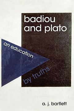 portada Badiou and Plato: An Education by Truths (en Inglés)