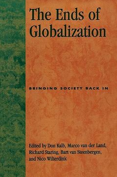 portada the ends of globalization: bringing society back in (en Inglés)