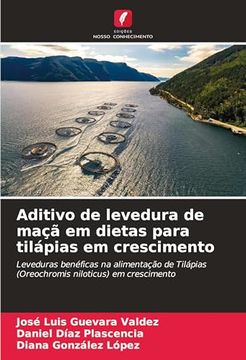 portada Aditivo de Levedura de Maçã em Dietas Para Tilápias em Crescimento (en Portugués)