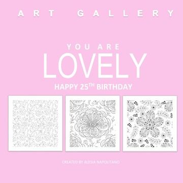 portada You are Lovely Happy 25Th Birthday: Adult Coloring Books Birthday in all d; 25Th Birthday Gifts for Women in All; 25Th Birthday Gifts in al; 25ThB Birthday Card in al; 25Th Birthday in all d (en Inglés)