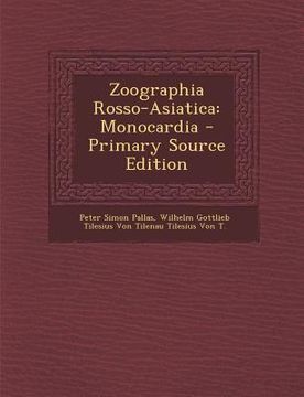 portada Zoographia Rosso-Asiatica: Monocardia (en Latin)