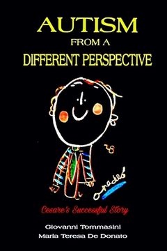 portada AUTISM from a DIFFERENT PERSPECTIVE: Cesare's Successful Story