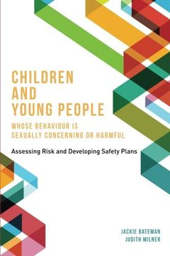 portada Children and Young People Whose Behaviour Is Sexually Concerning or Harmful: Assessing Risk and Developing Safety Plans