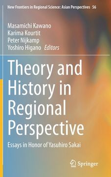 portada Theory and History in Regional Perspective: Essays in Honor of Yasuhiro Sakai (en Inglés)