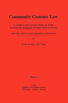 portada community customs law, a guide to the customs rules on trade betw (en Inglés)