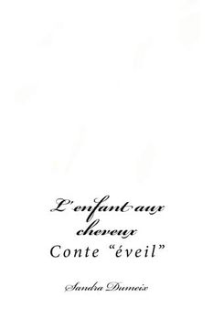 portada L'enfant aux Cheveux (Conte "Eveil") (en Francés)