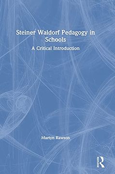 portada Steiner Waldorf Pedagogy in Schools: A Critical Introduction 