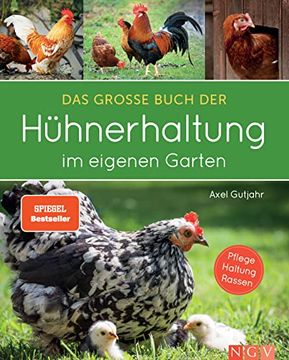 portada Das Große Buch der Hühnerhaltung im Eigenen Garten: Pflege, Haltung, Rassen (en Alemán)