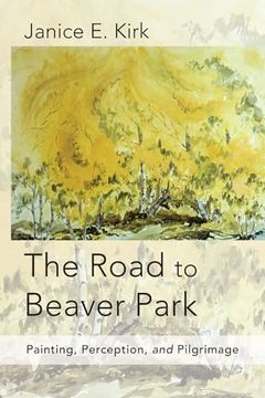 portada The Road to Beaver Park (en Inglés)