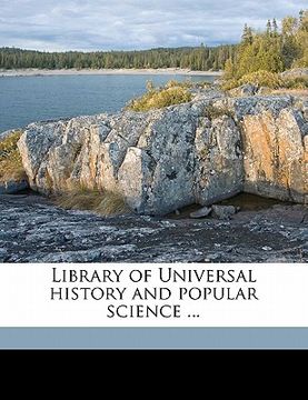portada library of universal history and popular science ... volume 17 (en Inglés)