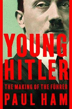 portada Young Hitler: The Making of the Führer (in English)