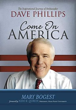 portada Come on, America: The Inspirational Journey of Ambassador Dave Phillips (en Inglés)