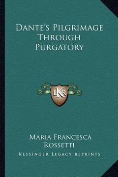 portada dante's pilgrimage through purgatory (en Inglés)