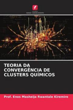 portada Teoria da Convergência de Clusters Químicos