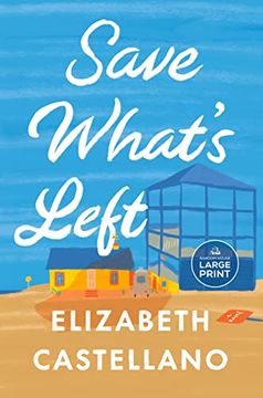 portada Save What's Left: A Novel (Random House Large Print) (in English)