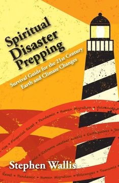 portada Spiritual Disaster Prepping: Survival Guide for the 21St Century Earth and Climate Changes (en Inglés)