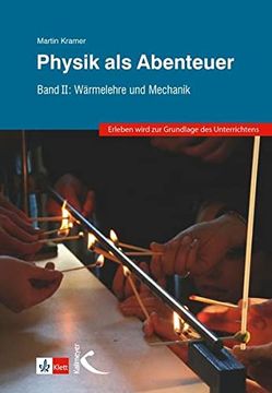 portada Physik als Abenteuer: Band ii: Wärmelehre und Mechanik (in German)