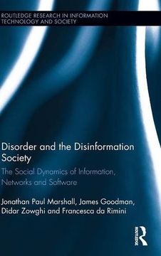 portada disorder and the disinformation society: the social dynamics of networks and software (en Inglés)