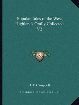 portada popular tales of the west highlands orally collected v2 (en Inglés)