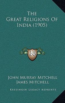 portada the great religions of india (1905) (en Inglés)
