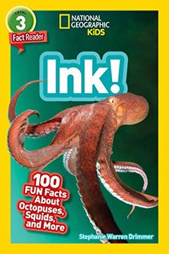 portada National Geographic Readers: Ink! (L3): 100 fun Facts About Octopuses, Squid, and More (en Inglés)
