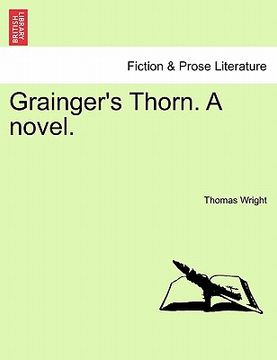 portada grainger's thorn. a novel. vol. ii. (en Inglés)